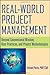 Real World Project Management: Beyond Conventional Wisdom, Best Practices and Project Methodologies