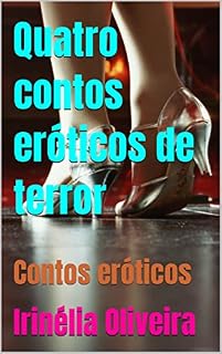 Livro Quatro contos eróticos de terror : Contos eróticos