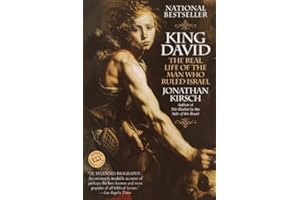 King David: The Real Life of the Man Who Ruled Israel (Ballantine Reader's Circle)