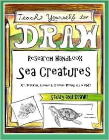 Sea Creatures Research Handbook Art Science And