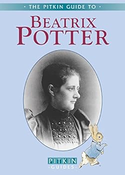 Beatrix Potter: The Pitkin Guide to (Pitkin Biographical)