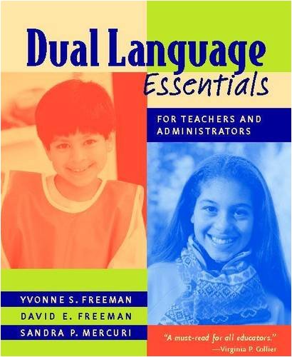 Dual Language Essentials for Teachers and Administrators