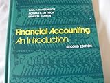 Financial Accounting : An Introduction, Walgenbach, Paul H. and Dittrich, Norman E., 0155273817