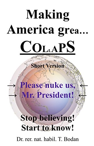 Making America grea... COLLAPS Short version: Think for yourself!