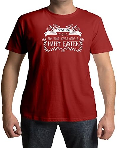 I Wish You And Your Loved Ones A Happy Easter T-Shirt