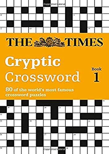 Download The Times Cryptic Crossword Book 1: 80 World-Famous Crossword Puzzles PDF