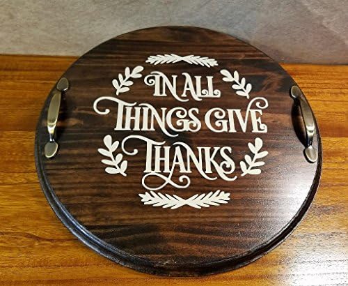 Round Wood Serving Tray With Handles Give Thanks Dark Stain Cream Lettering 17.5 Inches Round