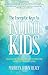 The Energetic Keys to Indigo Kids: Your Guide to Raising and Resonating With the New Children by 