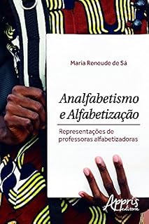 Livro Analfabetismo e Alfabetização: Representações de Professoras Alfabetizadoras (Ciências Sociais)
