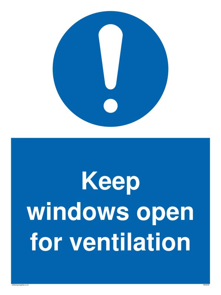 Keep windows open for ventilation