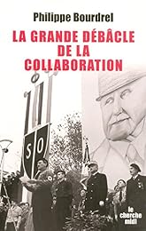La  grande débâcle de la Collaboration