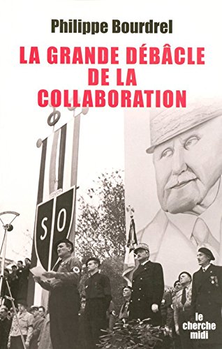 La  grande débâcle de la Collaboration