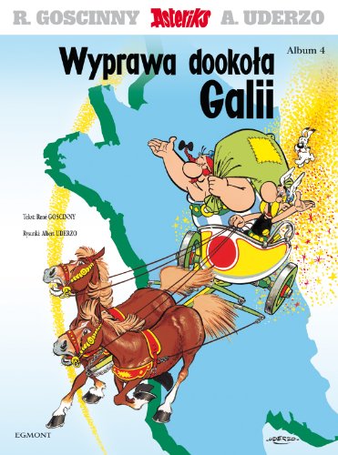 Asteriks Wyprawa dookola Galii tom 4