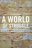A World of Struggle: How Power, Law, and Expertise Shape Global Political Economy