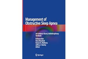 Management of Obstructive Sleep Apnea: An Evidence-Based, Multidisciplinary Textbook