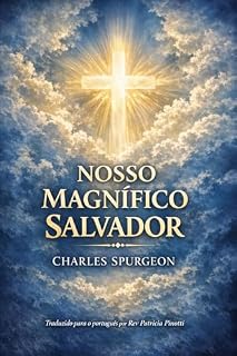 Livro NOSSO MAGNÍFICO SALVADOR: Charles SPURGEON