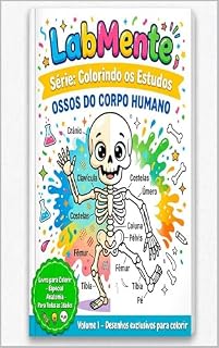 Livro LabMente - Ossos do Corpo HUmano: Série: Colorindo os Estudos (Moto GP)