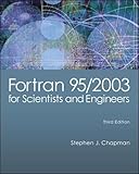 Fortran 95/2003 for Scientists & Engineers