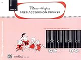 Palmer-Hughes Prep Accordion Course, Bk 1A: For Individual or Class Instruction (Palmer-Hughes Accordion Course)