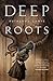Deep Roots (The Innsmouth Legacy Book 2) by Ruthanna Emrys