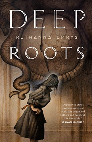 Deep Roots (The Innsmouth Legacy Book 2) by Ruthanna Emrys