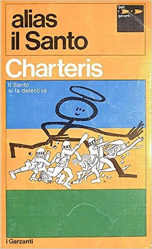 Leslie Charteris - Alias il Santo (1980)