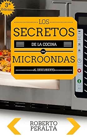 Los secretos de la cocina con microondas: Recetas de cocina