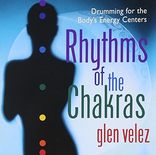 Glen Velez - Rhythms Of The Chakras - Zortam Music