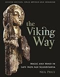 The Viking Way: Magic and Mind in Late Iron Age Scandinavia