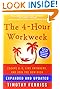 The 4-Hour Workweek: Escape 9-5, Live Anywhere, and Join the New Rich