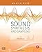Sound Synthesis and Sampling, Third Edition (Music Technology) by 
