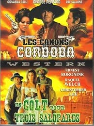 Les Canons De Cordoba + Un Colt Pour Trois Salopards - Pack Spécial