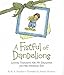 A Fistful of Dandelions: Loving Thoughts for My Daughter on Her Wedding Day by