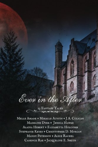 Ever in the After: A Lift4Autism Charity Anthology