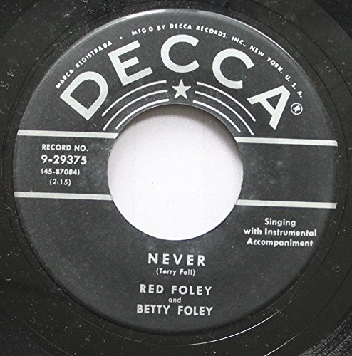 Red Foley - Red Foley And Betty Foley 45 Rpm Never / Hearts Of Stone - Zortam Music