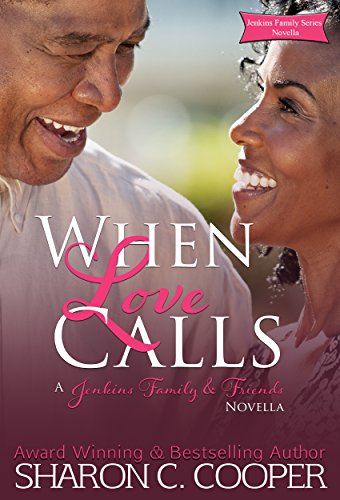 [FREE] When Love Calls (Jenkins Family & Friends Novella)<br />E.P.U.B