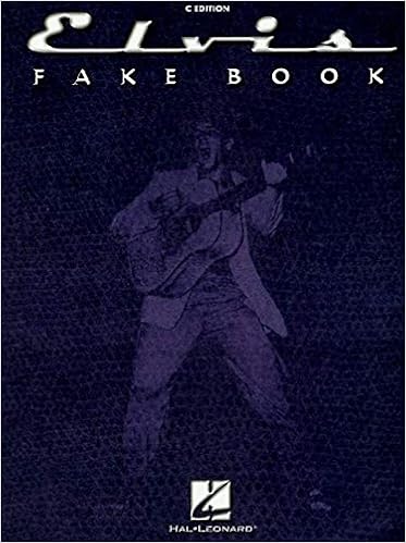 The Elvis Fake Book Elvis Presley 9780793589760 Amazon Com Books