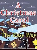 A Christmas Carol (Annotated), EasyNotes Edition