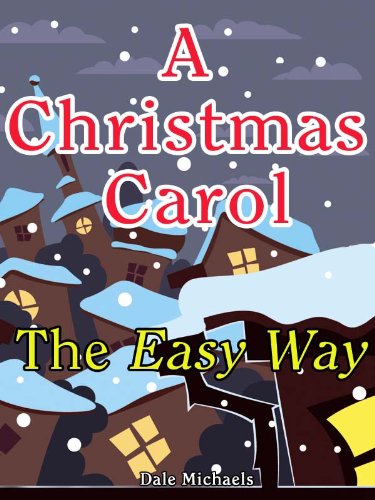 A Christmas Carol (Annotated), EasyNotes Edition