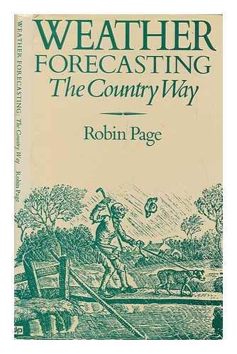 Weather forecasting: The country way by Robin Page (Hardcover)