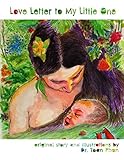 Love Letter to My Little One by Dr Toan Phan
