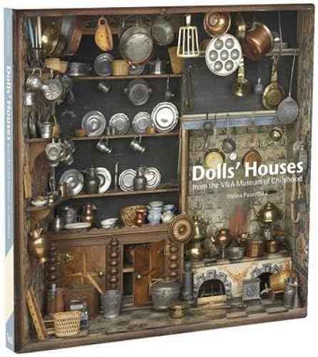 Download Dolls' Houses from the VandA Museum of Childhood PDF
