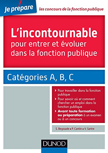 L' incontournable pour entrer et évoluer dans la fonction publique