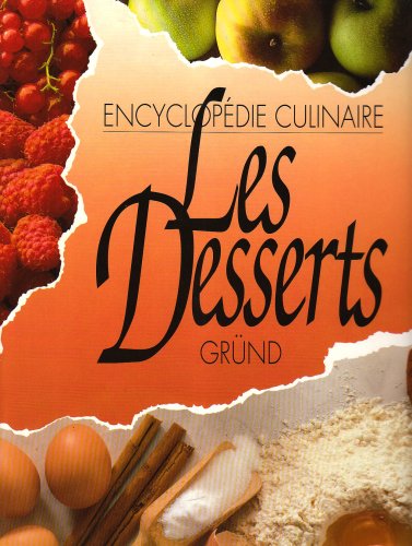 Les desserts (Ancien prix Editeur 22 Euros) by (Hardcover)