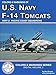 Colors & Markings of U. S. Navy F-14 Tomcats, Part 2:  Pacific Coast Squadrons (Digital Colors & Markings Series Book 3)