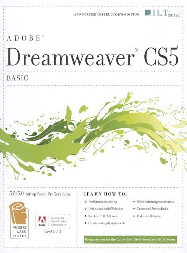 Dreamweaver Cs5: Basic, Aca Edition + Certblaster (ILT)