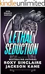 Lethal Seduction (Romantic Secret Agents Series Book 1)