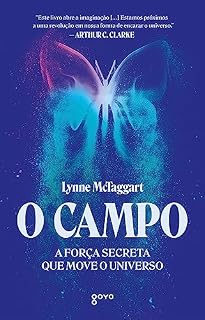 Livro O campo: A força secreta que move o universo