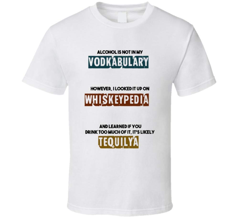 Alcohol Is No In My Vodkabulary Funny Party T Shirt