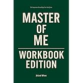 The Important Knowledge You Need from Master of Me Workbook Edition: The Real-World Manual for Dominating with Keke Palmer's Principles
